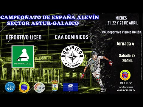EN DIRECTO: DEPORTIVO LICEO vs DOMINICOS  -  2ª SEMIFINAL - SECTOR ASTUR-GALAICO ALEVÍN