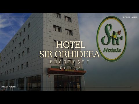 HOTEL SIR ORHIDEEA BUCUREȘTI, ILFOV, OFERTE CAZARE HOTEL SIR ORHIDEEA BUCUREȘTI, ILFOV