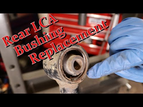 Rear LCA Bushing Replacement