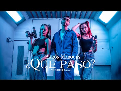 🔥 Que Pasó❕ -  Aaron Marques x Victor R Swag  (Video Oficial)