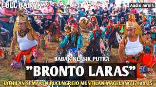 Download lagu Gayeng Tenan! Bronto Laras Full Babak 2 Jathilan Klasik Semaken Pucungrejo Muntilan Magelang 2025 mp3