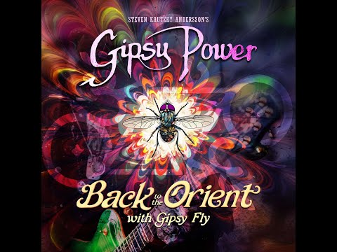 Back To Orient with Gipsy Fly -  Steven Kautzky Andersson & Gipsy Power