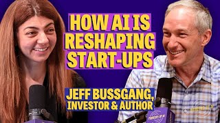 Investing in the age of AI, part 2: Jeff Bussgang | Pioneers of AI