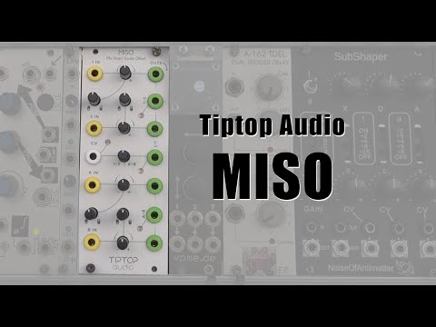 Tiptop Audio - MISO (Quad-Attenuverter & CV-Mixer)