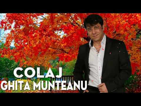 GHIȚĂ MUNTEANU - CELE MAI ASCULTATE MELODII DE DRAGOSTE ❤️ COLAJ MUZICĂ DE PETRECERE