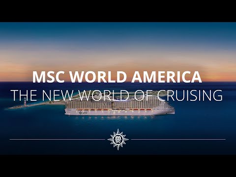 MSC World America - A New World of Cruising