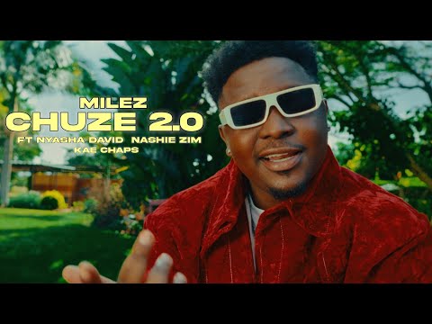 Milez, Nyasha David, Nashie Zim, Kae Chaps - Chuze 2.0 (Official Music Video).