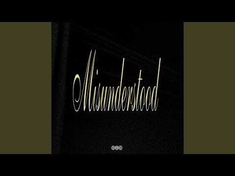 Misunderstood