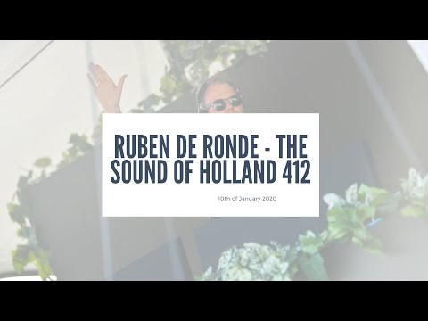 Ruben de Ronde - The Sound of Holland 412 Recordings (10-01-2020)