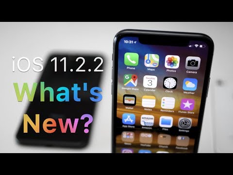 iOS 11.2.2 Is Out! - You Should Update