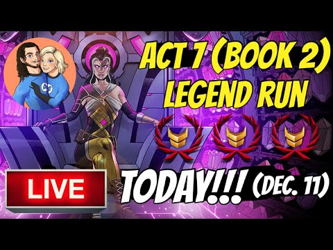 ACT 7 (Book 2) LEGEND RUN... LATER TODAY!!! LIVE!!!