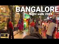 Garden City Of India Bangalore Weekend Night Amazing 4k Walking Tour 60fps 2024