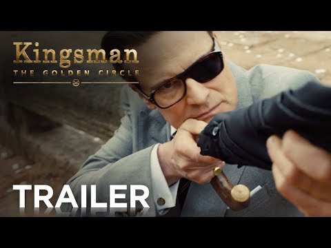 KINGSMAN: THE GOLDEN CIRCLE  |  Trailer 2 (REDBAND)  |  In Cinemas September 21