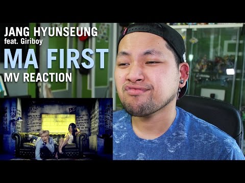 Jang Hyunseung feat. Giriboy "Ma First" MV Reaction