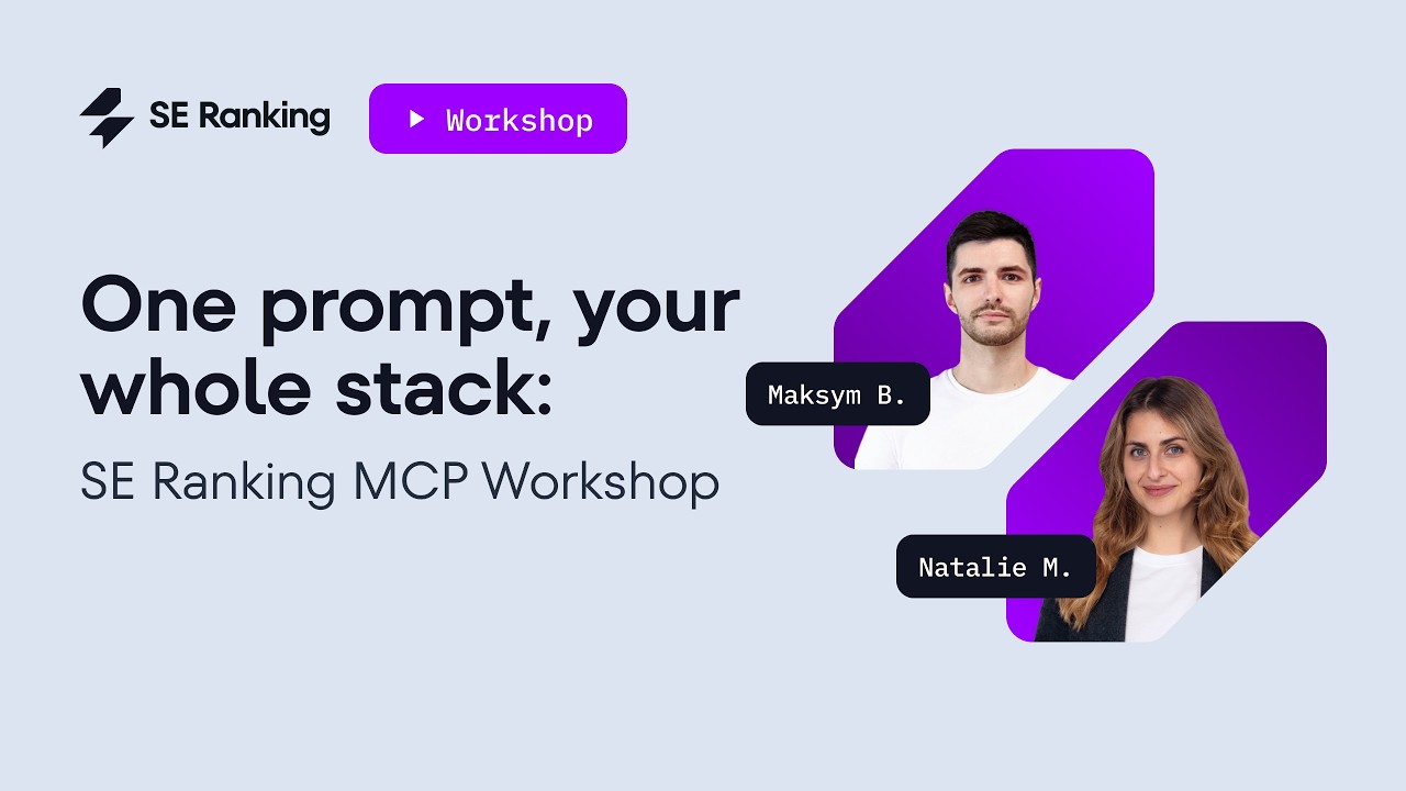 One prompt, your whole stack: SE Ranking MCP Workshop