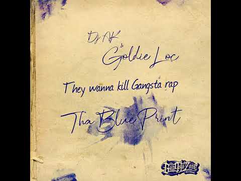 DJ-AK FT. GOLDIE LOC THEY WANNA KILL GANGSTA RAP #LILCEAZGFUNK #THIRTYTWO