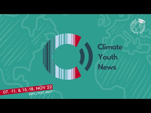 Climate Youth News @COP -  17.11.2022