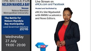 The battle for Nelson Mandela Bay #eNCADebate