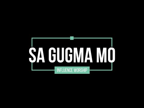 Sa Gugma Mo by Influence Worship  -  I Can Lead (Song Cover)