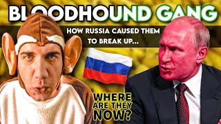 Bloodhound Gang | Where Are They Now? | How Russia Caused Them to Break Up...