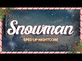 Sped Up Nightcore Sia Snowman Sped Up Version Lyrics