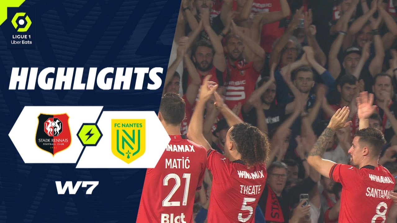 Rennes vs Nantes highlights