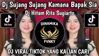 Download lagu DJ SUJANG SUJANG KAMANA BAPAK SIA || HITAM ORANGNYA HITAM TETAPI MANIS SENYUM VIRAL TIKTOK 2026 mp3