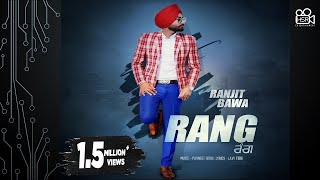 Rang (Official Video) : Ranjit Bawa  Lavi Tibbi  N