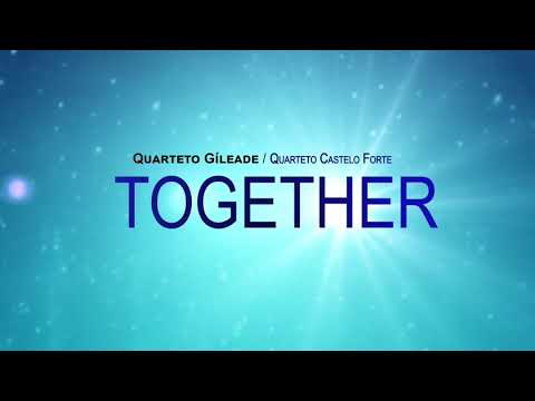 Quarteto Gileade - TOGETHER com Quarteto Castelo Forte - Vencendo vem Jesus