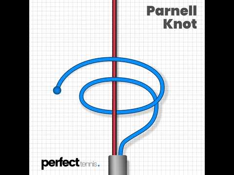 The Parnell Knot - The Most Reliable Knot For Racket Stringing