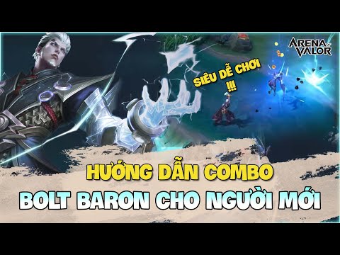 Hướng dẫn Combo Bolt Baron