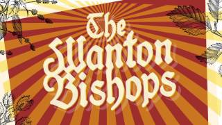 The Wanton Bishops | Come To Me