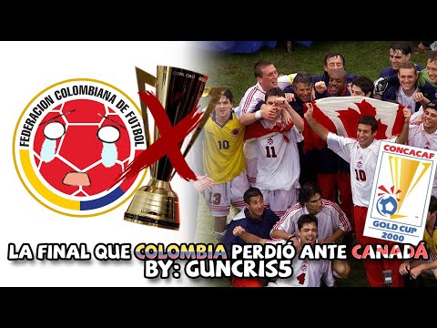 El día que Colombia jugó la final de la Copa Oro de la Concacaf... y la perdió ante Canadá
