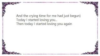 Buck Owens - Today I Started Loving You Again Outtake Take Lyrics