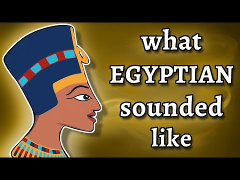 How ancient Egyptian language sounded like?