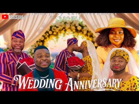 AFRICAN HOME: WEDDING ANNIVERSARY#samspedy #mamaojo#ojo#africanhome #comedy #nollywoodmovies#funny 
