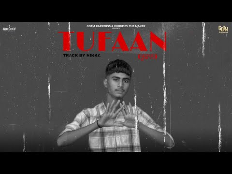 Tufaan -  Nikka | GDTM Rapperss | GuruDev The Maker | New Rap Song 2024