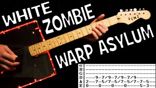 White Zombie Warp Asylum Guitar Chords Lesson &amp; Tab Tutorial with Solo