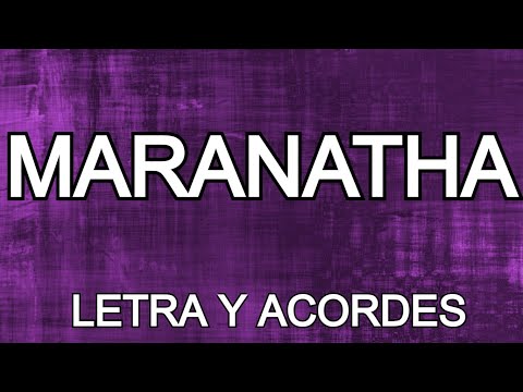 𝐌𝐀𝐑𝐀𝐍𝐀𝐓𝐇𝐀 𝐕𝐄𝐍 𝐒𝐄Ñ𝐎𝐑 𝐉𝐄𝐒Ú𝐒 (𝐋𝐄𝐓𝐑𝐀 𝐘 𝐀𝐂𝐎𝐑𝐃𝐄𝐒) 𝐂𝐀𝐍𝐓𝐎 𝐃𝐄 𝐀𝐃𝐕𝐈𝐄𝐍𝐓𝐎