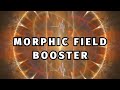 MORPHIC FIELD BOOSTER(Morphic energy programmed audio)