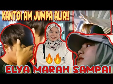 ELYA MARAH SAMPAI TUMBUK AM?‼️//KANTOI AM JUMPA ALIA😱