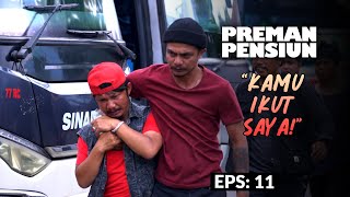 Download lagu Otang Kesel Dan Kasih Pelajaran Ke Toni | PREMAN PENSIUN 7 | EPS 11 (2/2) mp3 Download lagu Otang Kesel Dan Kasih Pelajaran Ke Toni | PREMAN PENSIUN 7 | EPS 11 (2/2) mp3