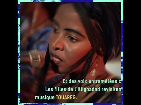 #Whois Les Filles de Illighadad : portrait vidéo du groupe