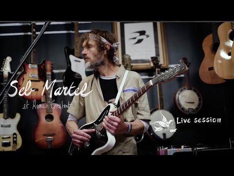 Seb Martel & Romain Constant - L'Hirondelle Live Session #6