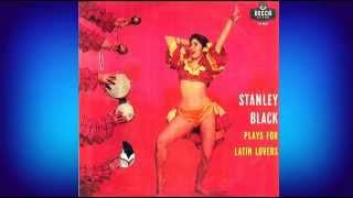 Stanley Black - A lovely way to spend an evening