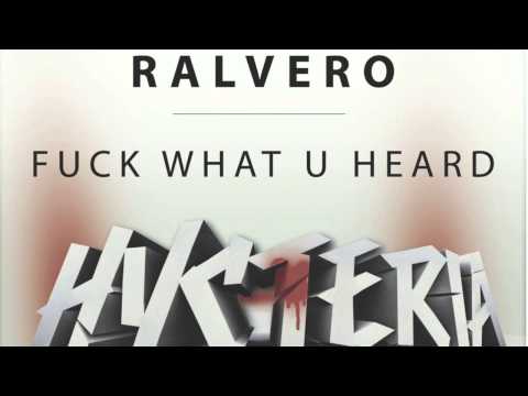 Ralvero - Fuck What U Heard