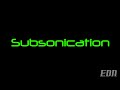 Subsonication 003 