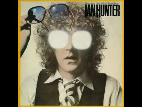 Ian Hunter -  You're Never Alone With a Schizophrenic  1979  (full album)