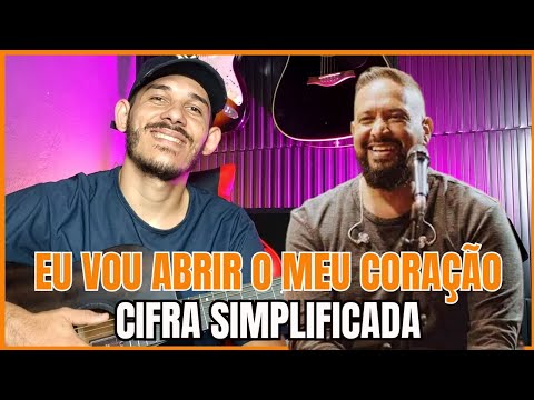 Eu vou abrir o meu coração - Fernandinho