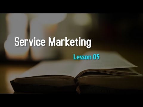 Service Marketing Lesson 05 Service Product
